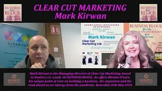 Mark Kirwan, Managing Director, Clear Cut Marketing Ltd.