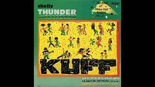 Shelly Thunder - Kuff [Rohit LP, 1988]