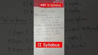 WBP SI SYLLABUS 2024 exam Pattern #wbpsi #wbp @Informer_Harun