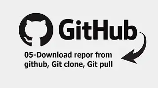 05 Download repo from github, Git clone, Git pull | #Shakil Ahmed | #Technocity