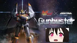 Iron Saga Gunbuster Build Guide & Review!✨ Plus ALL Collab Pilots Noriko Takaya & Kazumi Amano! (EN)