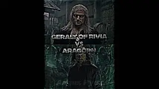 GERALT OF RIVIA VS ARAGORN#shorts