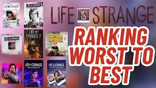 Ranking ALL Life is Strange Games