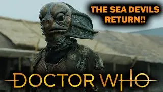 THE SEA DEVILS RETURN!! - Doctor Who Easter Special 2022