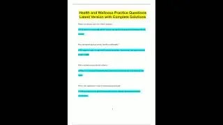 Health and Wellness Practice Questions Latest Version with Complete Solutions1619