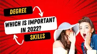Important Skills for 2022 | Skills vs Degree | Skill Development | School on Skills