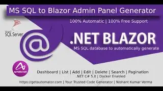 MS SQL to C# Blazor Entity Framework Admin Panel Generator .Net C# | Blazore Bootstrap Razor