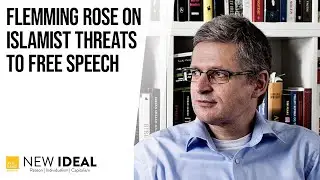 Flemming Rose on Islamist Threats to Free Speech