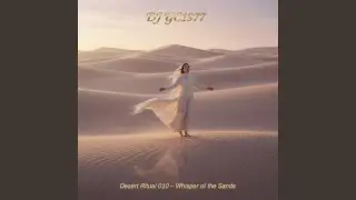 Desert Ritual 010 &ndash; Whisper of the Sands