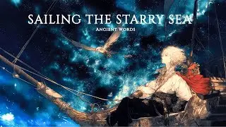 SAILING THE STARRY SEA | Fantasy Medieval Music for Focus & Sleep