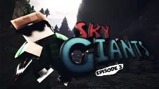 SkyGiants#3 [Am revenit in FORTZAA dupa 2 zile!!]