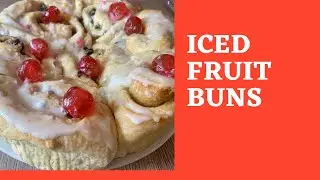 ICED FRUIT BUNS RECIPE / FLUFFY SOFT ICED BUNS