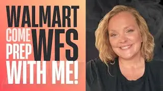 Prep With Me: Walmart WFS Inbound + Real Seller Tips (No Fluff!)