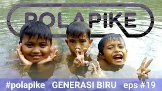 GENERASI BIRU #polapike (FILM PENDEK NGAPAK KEBUMEN)