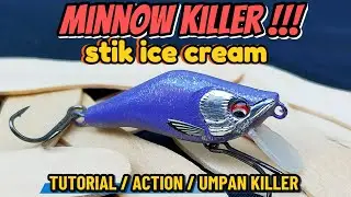 TUTORIAL MEMBUAT LURE DARI STIK ICE CREAM 💥 untuk Casting Hampala‼️