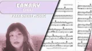 [PIANO TUTORIAL] FREE SHEET MUSIC -Canary (CHUU)