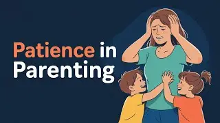 Lord, Help Me Be a Patient Parent