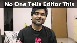 #1 Expectations From A Film Editor - Series | Parakram Singh