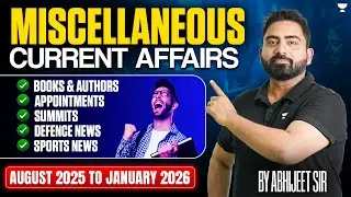 Miscellaneous Current Affairs Marathon | August 2025 to January 2026 | One Shot | By Abhijeet Sir