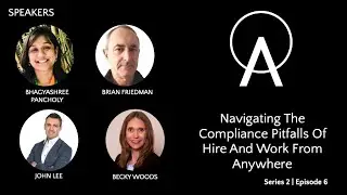 WFA Series 2 Episode 6 | Navigating Compliance Pitfalls Of Hire And Work From Anywhere