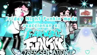 ♡︎Friday Night Funkin mods reacciona a Cyber Sensation♡︎ (Vs Taeyai)