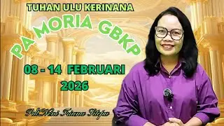 RENUNGAN PA MORIA GBKP MINGGU INI  08 - 14 FEBRUARI 2026