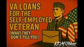 VA Loans for the Self-Employed Veteran (What They Don&rsquo;t Tell You)