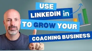 Is LinkedIn good for my coaching business? [4 Tips to Launch and Grow]
