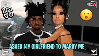 ASKED MY GIRLFRIEND TO MARRY ME💍 (IMVU GAMEPLAY) *GONE RIGHT*💍❤️