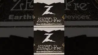 EarthQuakerDevices ZEQD-Pre Part 8... original tune