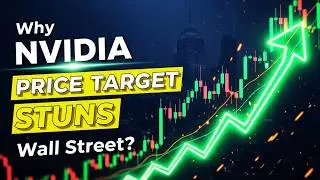 SHOCKING! New Nvidia Stock Price Target Revealed ($NVDA Investing Tutorial)