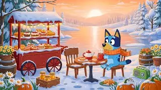 Cozy Winter Market with Bluey 🍩❄️ Lofi Relaxing Sunrise Ambience for Calm & Focus
