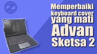 Cara memperbaiki keyboard cover yang mati (tidak bisa connect) untuk tab Advan Sketsa 2 #advansketsa