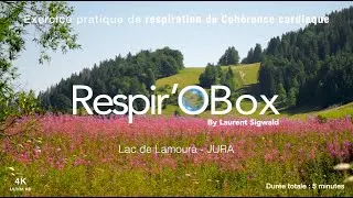 Exercice de respiration by Laurent Sigwald Respir'OBox - Lac de Lamoura - Jura