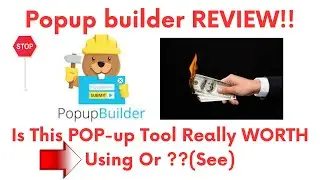Popup builder review-Is This really A Great POP-Up tool Or Just Another CRAP?See(Do not Use Yet)