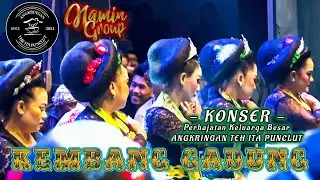 KEMBANG GADUNG || PERHAJATAN TEH ITA PUNCLUT || NAMIN GROUP