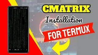 Cmatrix - How To Install Cmatrix In Termux (FULL TUTORIAL) hacky hack