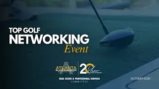 Atlanta Black Chambers Topgolf Networking Event | Real Estate Professionals in Action