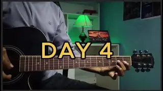 Day 4 | Learning Guitar From Zero  🎸