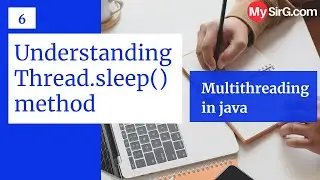 sleep() method of Thread in Java explained | MySirG.com