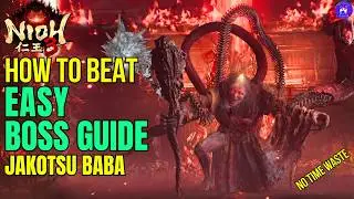 Nioh 3 &ndash; How To Easily Beat Jakotsu Baba (Boss Guide)