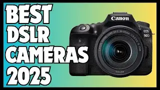 Top 5 Best DSLR Cameras in 2025 | Ultimate Buying Guide & Reviews