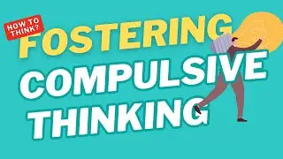 Compulsive Thinking | Turning Limits Into Creative Breakthroughs