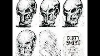 Dirty Shirt - Same Shirt Different Day (2010) (Full Album)