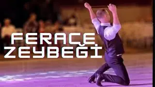ferace zeybeği @huseyinsahinuysal