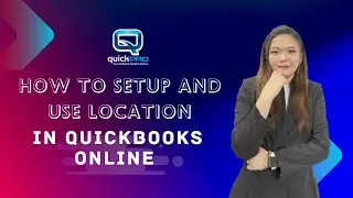 How to Setup and Use Location in QuickBooks Online