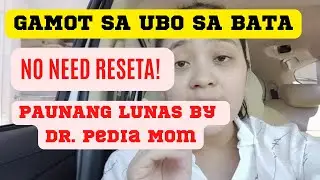 GAMOT sa UBO sa bata| Over-the-counter drugs for Cough in Children|Dr. Pedia Mom