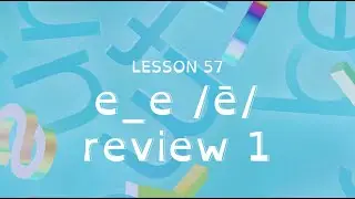 Lesson 57 - e_e /ē/ + review 1 - UFLI Foundations Home Practice