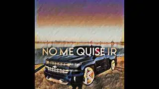 Ivan Cornejo - No Me Quise Ir (INSTRUMENTAL)