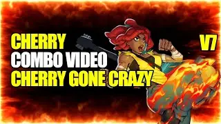 Streets of Rage 4 - Cherry Combo Video - Cherry Gone Crazy V7